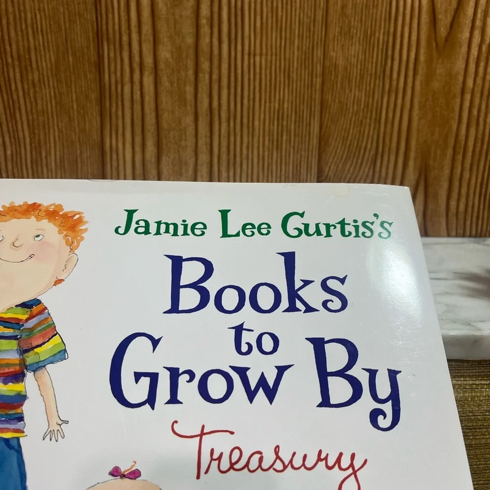 Books to Grow By Treasury by Jamie Lee Curtis